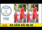 Cắt may TysuShop số 1435: Áo Đầm Đôi Mẹ Và Bé #catmay