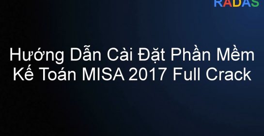 4.Hướng Dẫn Cài Đặt MISA SME.NET 2017 Full Crack