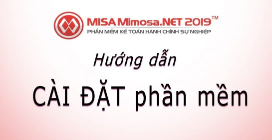 Cài đặt MISA Mimosa.NET 2019 – QUÁ DỄ!! | Học MISA Online