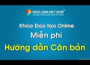 Giới thiệu: Khóa Đào tạo Online miễn phí Hướng dẫn căn bản MISA SME.NET