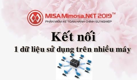 Kết nối Máy chủ và Máy trạm trên MISA Mimosa.NEt 2019 Cực Dễ | Học MISA Online