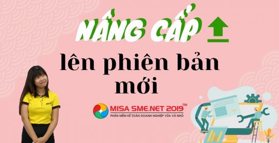 3 bước để nâng cấp phiên bản phần mềm NHANH NHẤT MISA SME.NET 2019