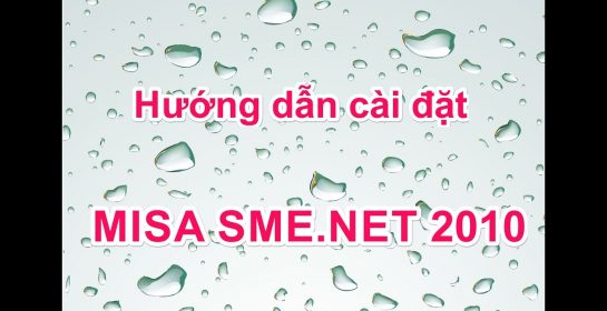 Cài đặt MISA SME.NET 2010. Setup phần mềm kế toán doanh nghiệp misa