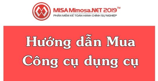 Mua Công cụ dụng cụ trên MISA Mimosa.NET 2019 | Học MISA Online