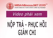 Nộp trả kinh phí – Video phải xem trên MISA Mimosa.NET 2019 | Học MISA Online