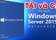 🔴 TRỰC TIẾP – Tải và cài Windows Server 2019