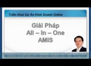 Giải pháp All In One – Amis – Misa