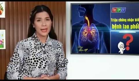 Sống khỏe đẹp: Triệu chứng nhận biết bệnh lao phổi