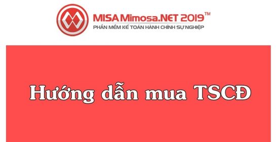 Mua TSCĐ trên MISA Mimosa.NET 2019 | Học MISA Online