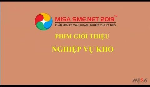 Nghiệp vụ kho – Thật đơn giản với phần mềm kế toán MISA SME.NET | Giới thiệu nghiệp vụ kho | MISA
