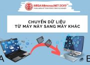 Bạn làm gì khi chuyển dữ liệu MISA Mimosa.NET 2019 sang máy khác?