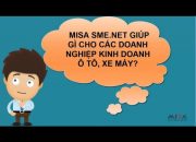 Phần mềm kế toán tối ưu cho doanh nghiêp lĩnh vực ôtô, xe máy | Phần mềm kế toán MISA SME.NET