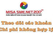 Theo dõi các khoản chi phí không hợp lý trên MISA SME.NET 2017 | Học MISA Online