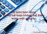 MÔ TẢ CÔNG VIỆC KẾ TOÁN BÁN HÀNG