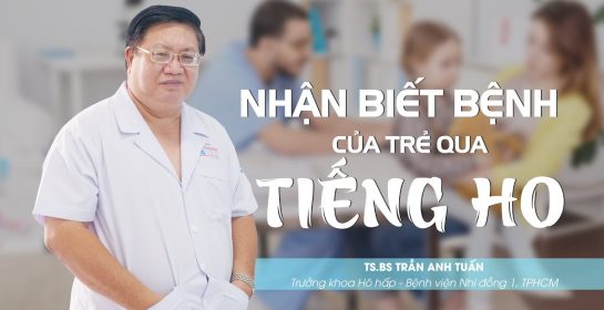 Nhận biết bệnh của trẻ qua tiếng ho của trẻ