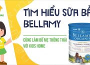 [REVIEW] Mẹ Và Bé Kids Home |  Cùng Mẹ Khám Phá Sữa Bầu Bellamy's Organic Úc