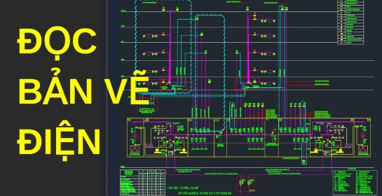 Hướng dẫn đọc bản vẽ Điện theo tiêu chuẩn IEC – Khóa học cho kỹ sư cơ điện 2017 – vietmep.com