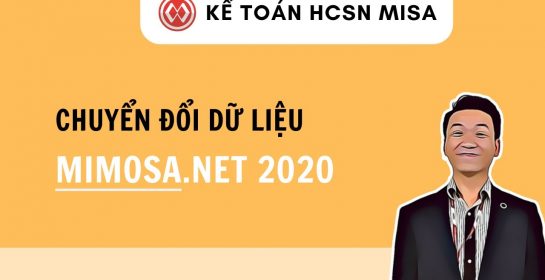 # Nghị định 11 – Chuyển đổi dữ liệu lên MISA Mimosa.NET 2020 | Kế toán hành chính sự nghiệp MISA