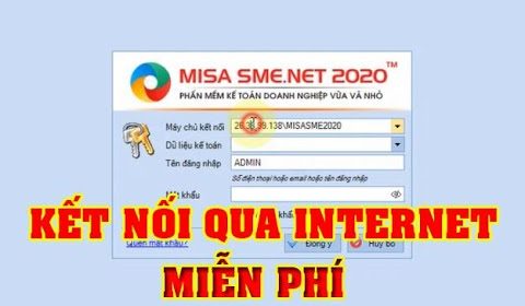 Hướng dẫn kết nối phần mềm kế toán MISA SME qua internet miễn phí