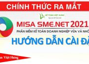 Hướng dẫn cài đặt phần mềm kế toán MISA SME 2021