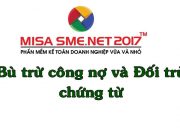 Bù trừ công nợ và đối trừ chứng từ trên MISA SME.NET 2017 | Học MISA Online