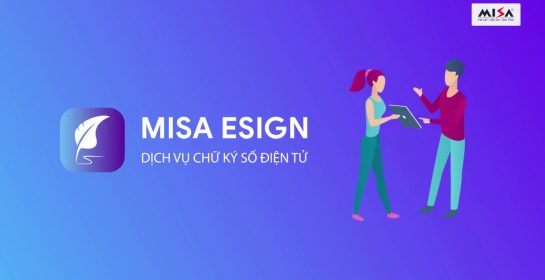 Dịch vụ chữ ký số điện tử MISA ESIGN đầu tiên không sử dụng USB Token