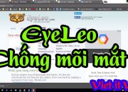 Hướng dẫn cài đặt ứng dụng  EyeLeo Chống mõi mắt khi sử dụng máy tính