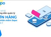 [Sapo POS] 02 – Hướng dẫn quản lý đơn hàng với phần mềm quản lý bán hàng Sapo POS phần 1