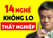 MUỐN GIÀU Đừng Làm Việc Như CON TRÂU Nữa Mà Hãy Tìm Hiểu Ngay 14 Nghề CỰC HOT Này