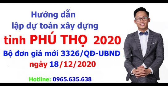 Hướng dẫn lập dự toán tỉnh Phú Thọ mới nhất năm 2020 theo Quyết định 3326/QĐ-UBND ngày 18/12/2020